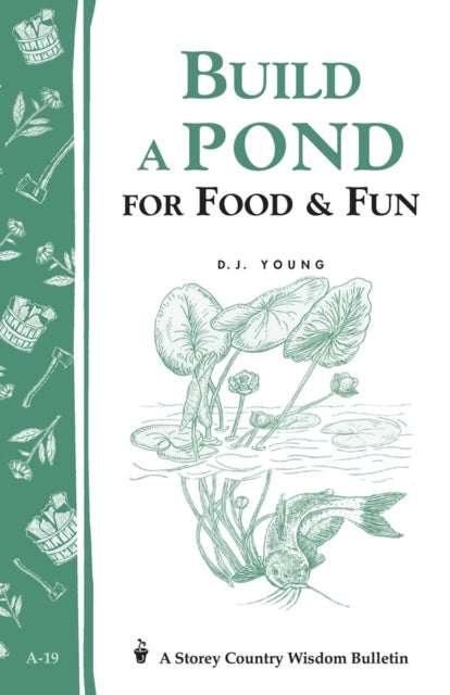Build a Pond for Food and Fun Storeys Country
