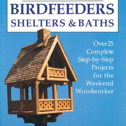 Workman Publishing Bird FeedersShelters  Baths25