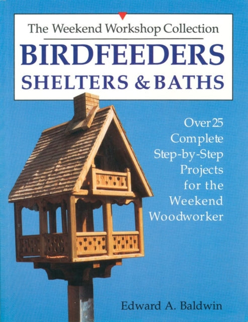 Workman Publishing Bird FeedersShelters  Baths25