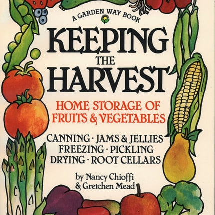 Keeping the Harvest Preserving Your Fruits