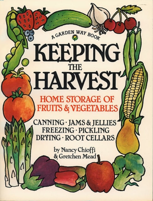Keeping the Harvest Preserving Your Fruits