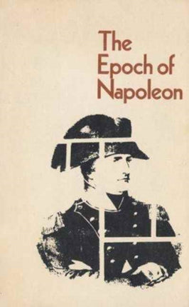 The Epoch of Napoleon European problem studies