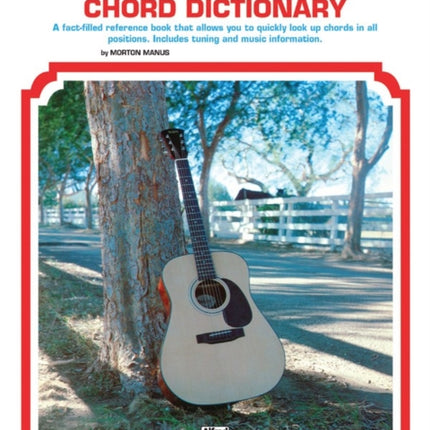 Guitar Chord Dictionary A FactFilled Reference Book That Allows You to Quickly Look Up Chords in All Positions Alfred Handy Guide