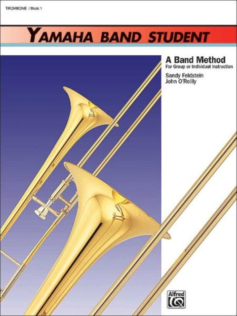 Yamaha Band Student Book 1  Trombone Yamaha Band Method