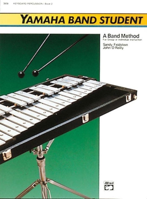 Yamaha Band Student Book 2 Keyboard Percussion Yamaha Band Method