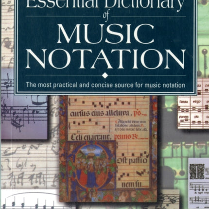 Essential Dictionary of Music Notation The essential dictionary series Pocket Size Book