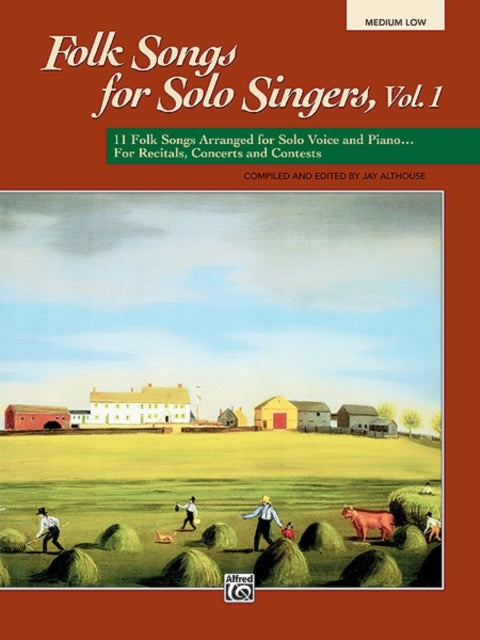 Folk Songs for Solo Singers, Vol. 1