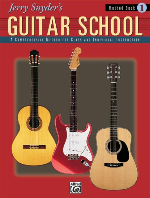 Jerry Snyders Guitar School Method Book 1 Book Only BK 1