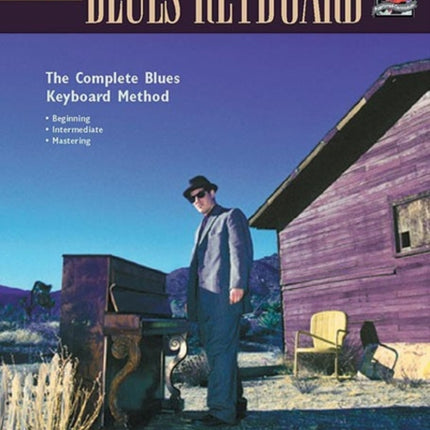 Mastering Blues Keyboard Complete Blues Keyboard Method Complete Method