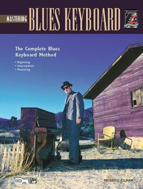 Mastering Blues Keyboard Complete Blues Keyboard Method Complete Method