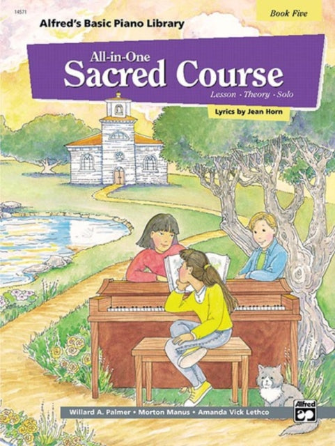 AlfredS Basic AllinOne Sacred Course Book 5 Lesson  Theory  Solo Alfreds Basic Piano Library