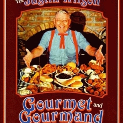 Justin Wilson Gourmet and Gourmand Cookbook, The