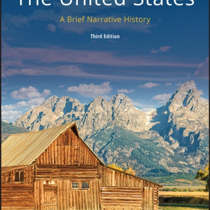 The United States: A Brief Narrative History