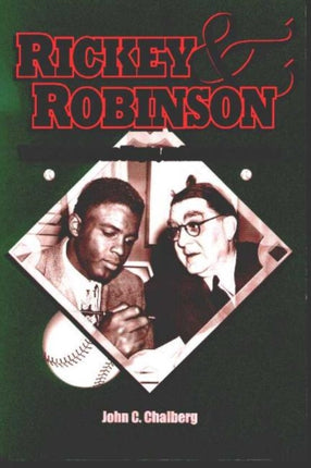 Rickey and Robinson: The Preacher, the Player and the American's Game