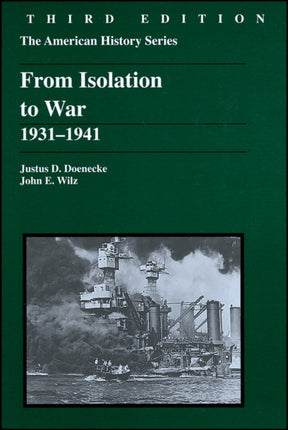 From Isolation to War: 1931-1941