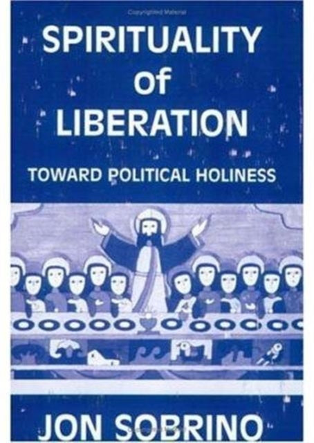 The Spirituality of Liberation