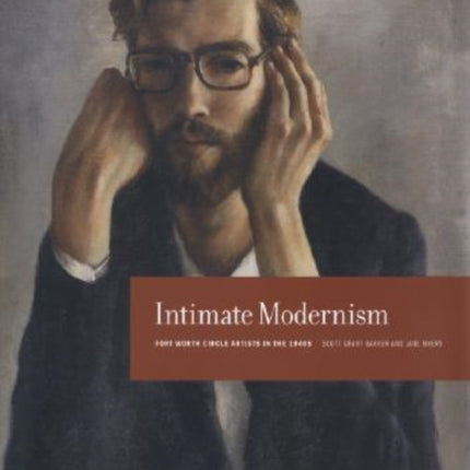 Intimate Modernism  Fort Worth Circle Artists in