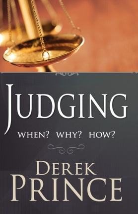 Judging When Why How