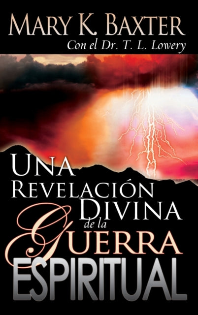 Una Revelación Divina de la Guerra Espiritual