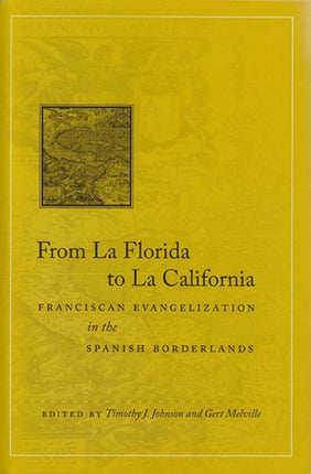 From La Florida to La California  Franciscan