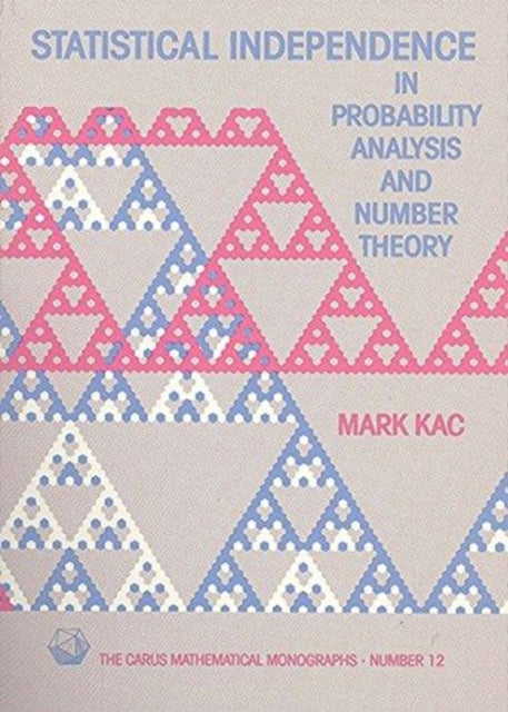 Statistical Independence in Probability Analysis and Number Theory