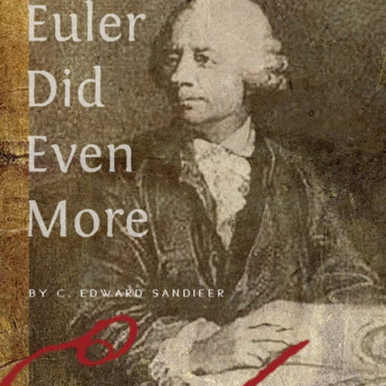 How Euler Did Even More