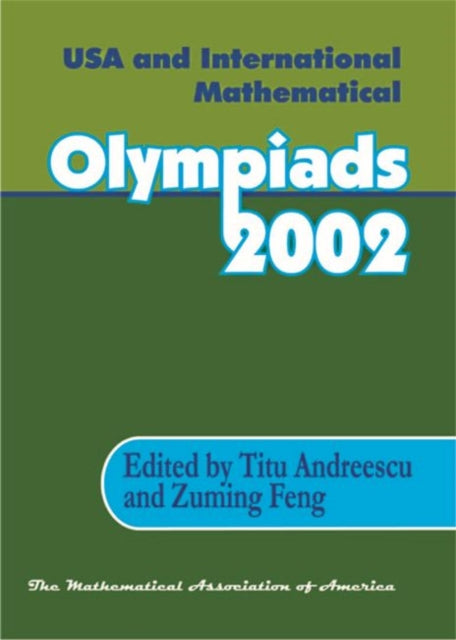 USA and International Mathematical Olympiads 2002