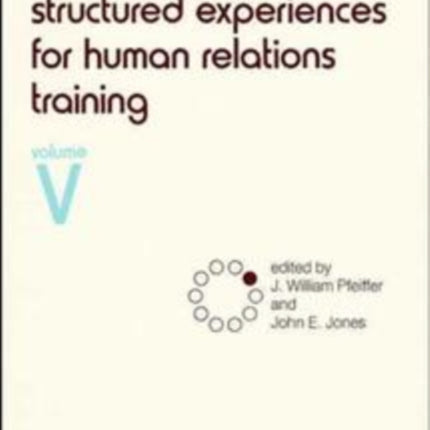 A Handbook of Structured Experiences for Human Relations Training Volume 5