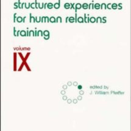 A Handbook of Structured Experiences for Human Relations Training, Volume 9