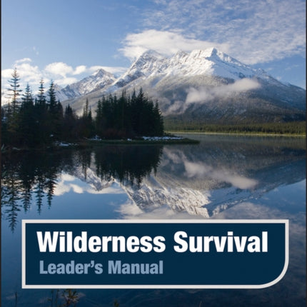 Wilderness Survival, Leader's Manual