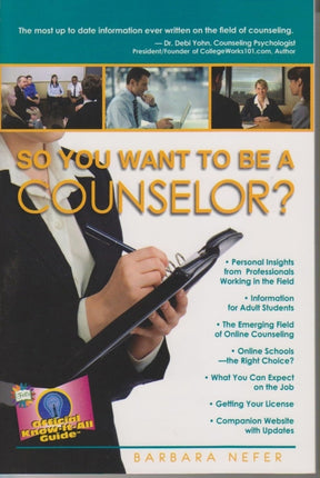 So You Want To Be A Counselor?