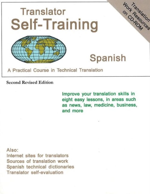 Translator Self Training Spanish: A Practical Course in Technical Translation