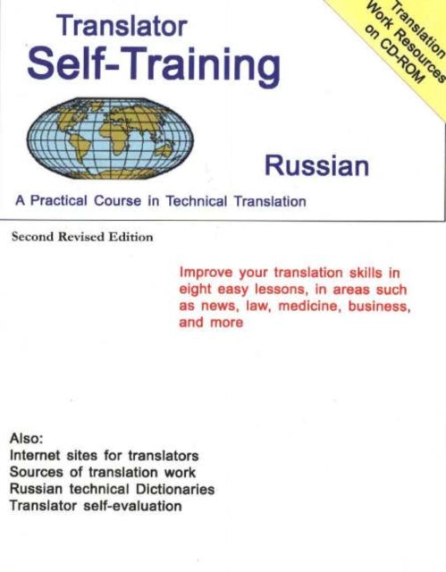 Translator Self Train Russian 2ed: A Practical Course in Technical Translation