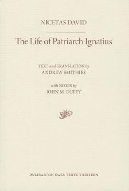 The Life of Patriarch Ignatius