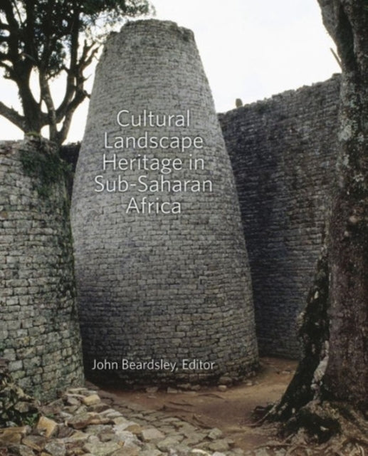 Cultural Landscape Heritage in Sub-Saharan Africa