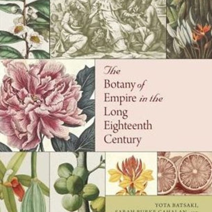 The Botany of Empire in the Long Eighteenth