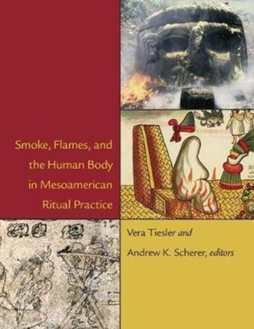 Smoke Flames and the Human Body in Mesoamerican