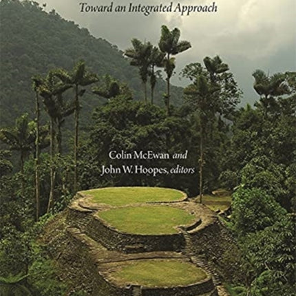 Pre-Columbian Central America, Colombia, and Ecuador: Toward an Integrated Approach