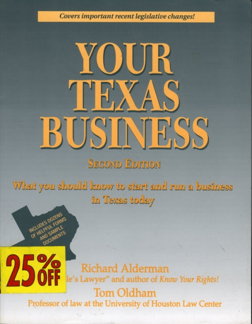 Your Texas Business: Everything You Should Know to Start and Run a Business in Texas Today