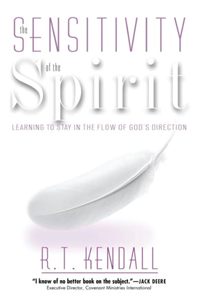The Sensitivity of the Spirit Learning to Stay in the Flow of Gods Direction