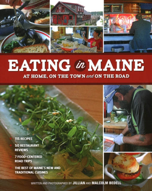 Eating in Maine: At Home, On the Town and on the Road