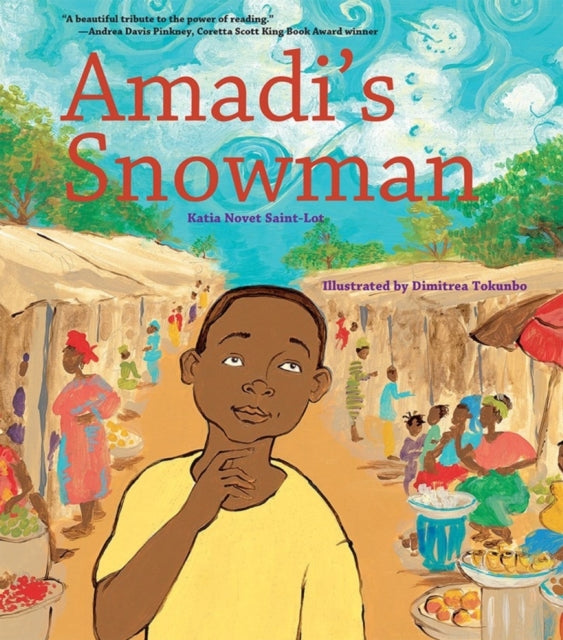 Amadi's Snowman: A Story of Reading