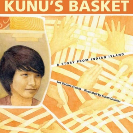 Kunu's Basket: A Story from Indian Island