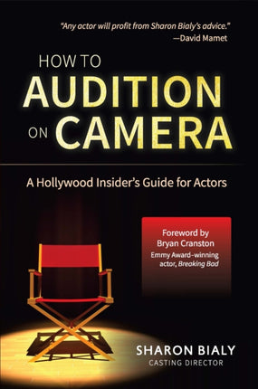 How To Audition On Camera  A Hollywood Insiders Guide for Actors