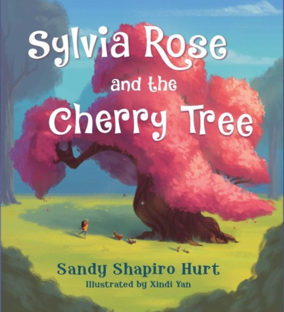 Sylvia Rose and the Cherry Tree