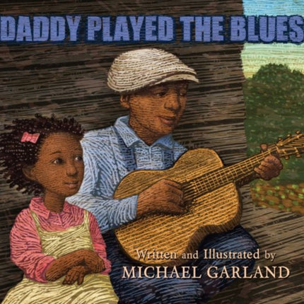 Daddy Played the Blues