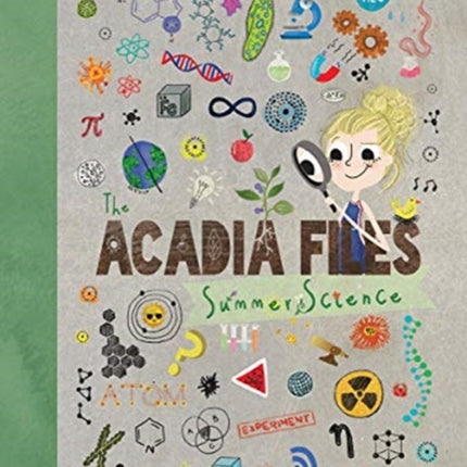 The Acadia Files: Summer Science