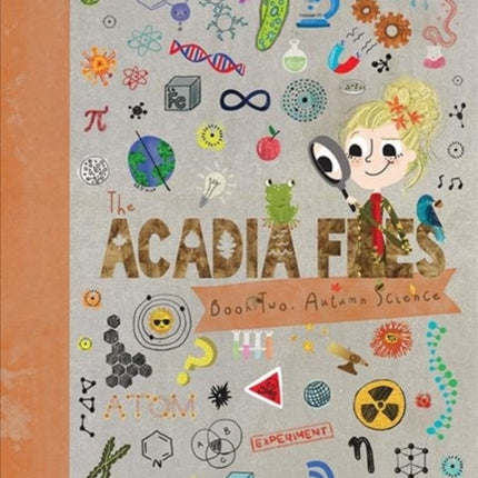 The Acadia Files: Book Two, Autumn Science