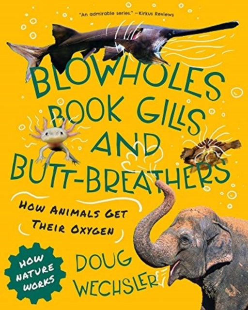 Blowholes Book Gills and ButtBreathers