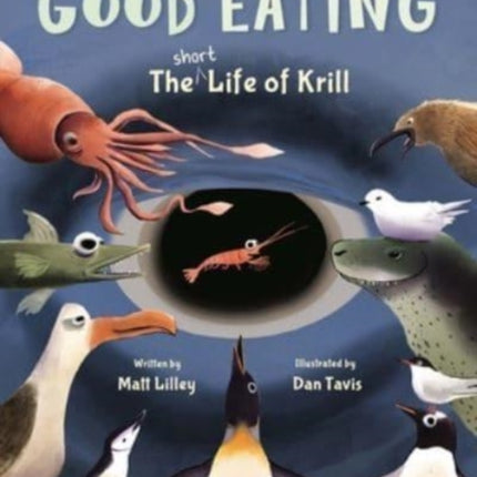 Good Eating: The Short Life of Krill